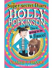 The Super-Secret Diary of Holly Hopkinson: This Is Going To Be a Fiasco product image
