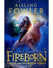 Fireborn: Twelve And The Frozen Forest product image