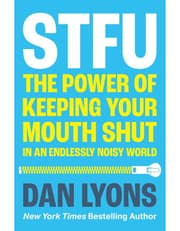 Stfu: The Power Of Keeping Your Mouth Shut In A World That Wonهغےt Stop Talking product image