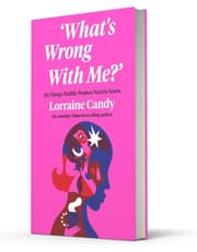 ‘What’s Wrong With Me?’: 101 Things Midlife Women Need to Know product image