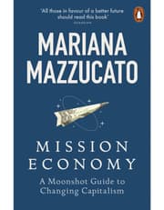 Mission Economy: A Moonshot Guide To Changing Capitalism product image