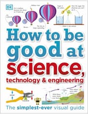 How to Be Good at Science, Technology, and Engineering product image