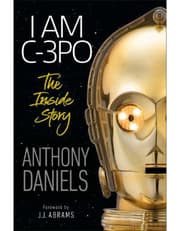 I Am C-3PO - The Inside Story product image