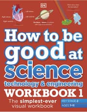 How to be Good at Science, Technology and Engineering Workbook 1, Ages 7-11 (Key Stage 2) product image