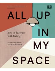 All Up In My Space: How To Decorate With Feeling product image