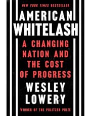 American Whitelash: The Resurgence of Racial Violence in Our Time product image