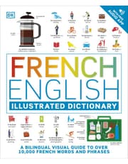 French English Illustrated Dictionary: A Bilingual Visual Guide To Over 10,000 French Words And Phrases product image