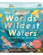The Worlds Wildest Waters: Protecting Life In Seas, Rivers, And Lakes product image