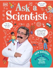Ask A Scientist (New Edition): Professor Robert Winston Answers More Than 100 Big Questions From Kids Around The World! product image