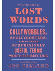 The Little Book Of Lost Words: Collywobbles, Snoll product image