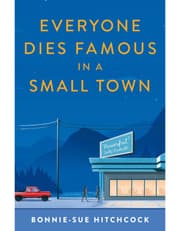 Everyone Dies Famous in a Small Town product image
