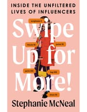 Swipe Up For More: Inside The Unfiltered Lives Of Influencers product image