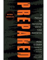 Prepared: A Manual For Surviving Worst Case Scenarios product image