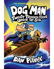 Dog Man 11: Twenty Thousand Fleas Under the Sea product image