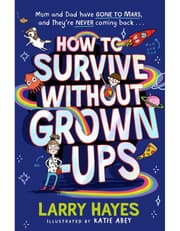How to Survive Without Grown-Ups product image