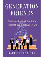 Generation Friends: An Inside Look At The Show That Defined A Television Era/ Austerlitz/2019 product image