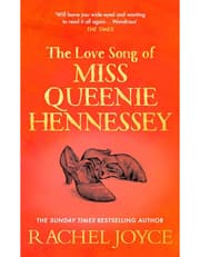 The Love Song Of Miss Queenie Hennessy: Or The Letter That Was Never Sent To Harold Fry product image
