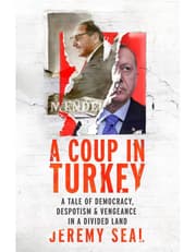 A Coup In Turkey: A Tale Of Democracy, Despotism And Vengeance In A Divided Land product image