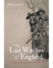 The Last Witches Of England: A Tragedy Of Sorcery And Superstition product image