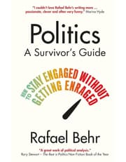 Politics: A Survivor's Guide: How To Stay Engaged Without Getting Enraged product image