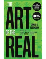 The Art Of The Real: Real Life, Real Relationships And Real Estate product image