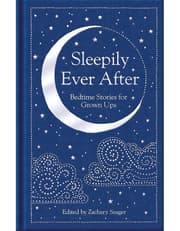 Sleepily Ever After: Bedtime Stories For Grown Ups product image
